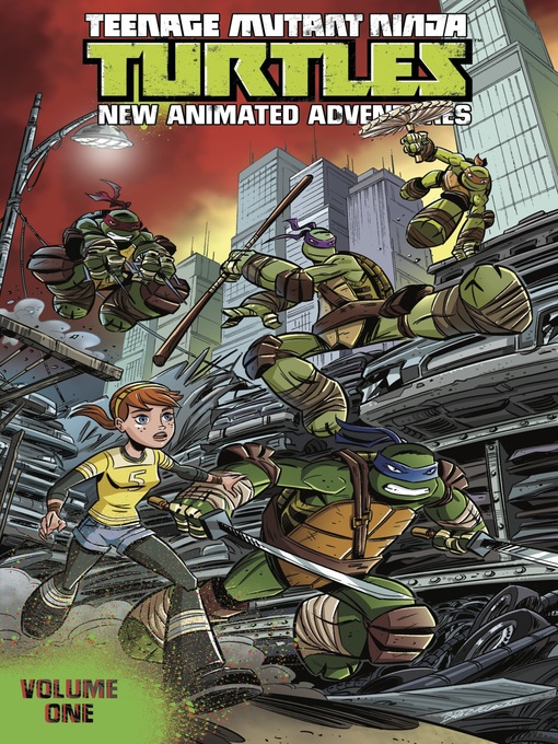 Title details for Teenage Mutant Ninja Turtles: New Animated Adventures (2013), Volume 1 by Kenny Byerly - Available